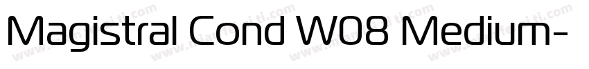 Magistral Cond W08 Medium字体转换